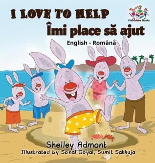 I Love to Help (English Romanian Bilingual book) (English Romanian Bilingual Collection)