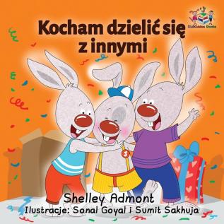 I Love to Share (Polish children's book): Polish language book for kids (Polish Bedtime Collection)