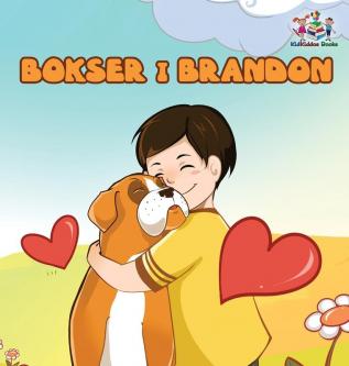 Boxer and Brandon (Polish Kids book): Polish Language Children's Story (Polish Bedtime Collection)