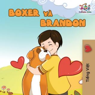 Boxer and Brandon: Vietnamese edition (English Bedtime Collection)