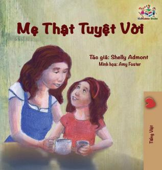 My Mom is Awesome: Vietnamese edition (Vietnamese Bedtime Collection)