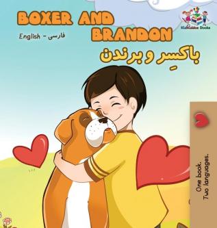 Boxer and Brandon: English Farsi - Persian (English Farsi Bilingual Collection)