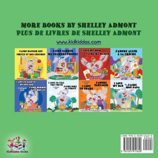 I Love to Brush My Teeth J'adore me brosser les dents: Bilingual book English French (English French Bilingual Collection)