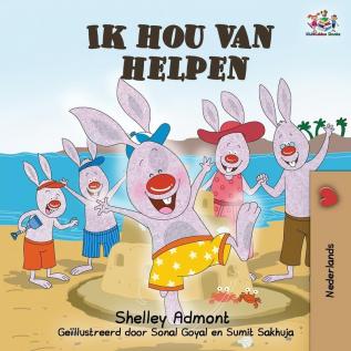 Ik hou van helpen: I Love to Help - Dutch language Children's Books (Dutch Bedtime Collection)