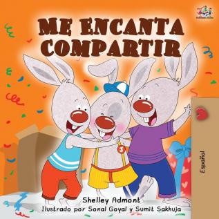 Me Encanta Compartir: I Love to Share - Spanish edition (Spanish Bedtime Collection)