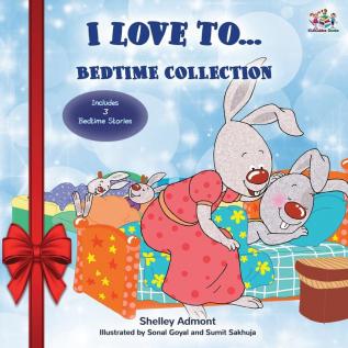 I Love to... Bedtime Collection: Holiday edition