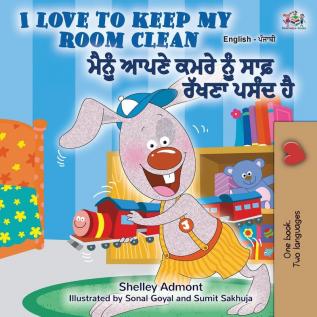 I Love to Keep My Room Clean (English Punjabi Bilingual Book -Gurmukhi) (English Punjab Bilingual Collection - Gurmukhi)