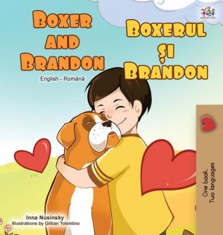 Boxer and Brandon (English Romanian Bilingual Book) (English Romanian Bilingual Collection)