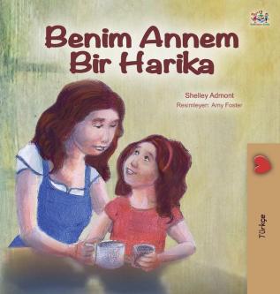 My Mom is Awesome (Turkish Edition) (Turkish Bedtime Collection)