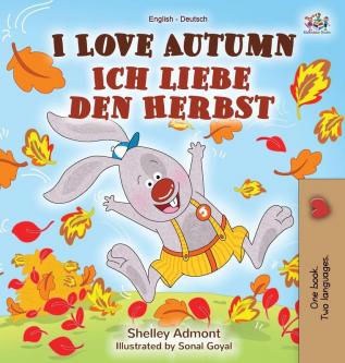 I Love Autumn (English German Bilingual Book) (English German Bilingual Collection)