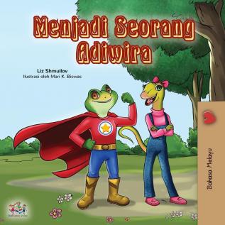 Being a Superhero (Malay Children's book) (Malay Bedtime Collection)