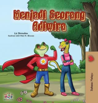 Being a Superhero (Malay Children's book) (Malay Bedtime Collection)