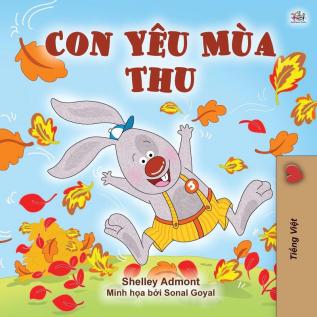 I Love Autumn (Vietnamese Book for Kids) (Vietnamese Bedtime Collection)