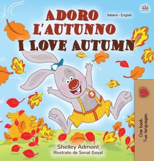 I Love Autumn (Italian English Bilingual Children's Book) (Italian English Bilingual Collection)