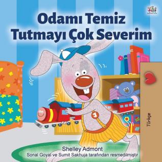 I Love to Keep My Room Clean (Turkish Book for Kids) (Turkish Bedtime Collection)