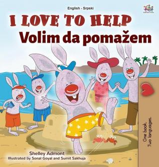 I Love to Help (English Serbian Bilingual Book for Kids - Latin Alphabet) (English Serbian Bilingual Collection - Latin)