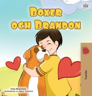 Boxer and Brandon (Swedish Children's Book) (Swedish Bedtime Collection)