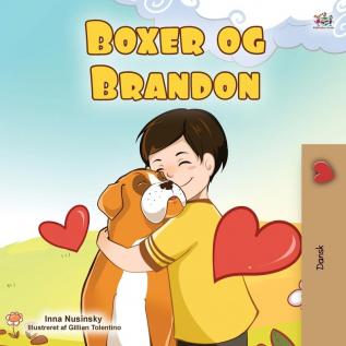 Boxer and Brandon (Danish Children's Book) (Danish Bedtime Collection)