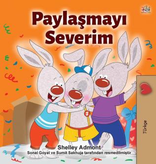 I Love to Share (Turkish Children's Book) (Turkish Bedtime Collection)