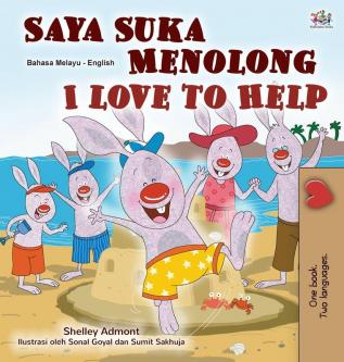 I Love to Help (Malay English Bilingual Children's Book) (Malay English Bilingual Collection)