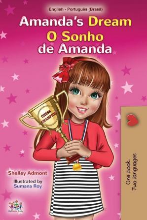 Amanda's Dream  (English Portuguese Bilingual Children's Book -Brazilian)