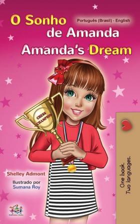 Amanda's Dream  (Portuguese English Bilingual Book for Kids -Brazilian)