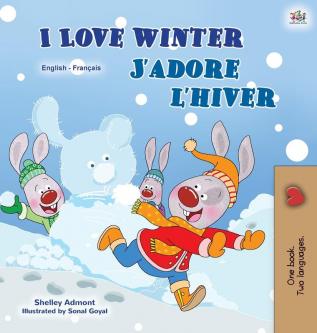 I Love Winter (English French Bilingual Book for Kids) (English French Bilingual Collection)