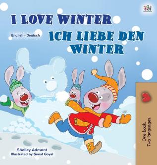 I Love Winter (English German Bilingual Children's Book) (English German Bilingual Collection)