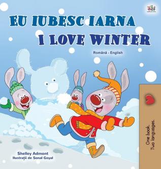 I Love Winter (Romanian English Bilingual Children's Book) (Romanian English Bilingual Collection)