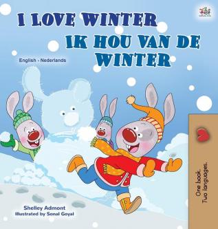 I Love Winter (English Dutch Bilingual Children's Book) (English Dutch Bilingual Collection)