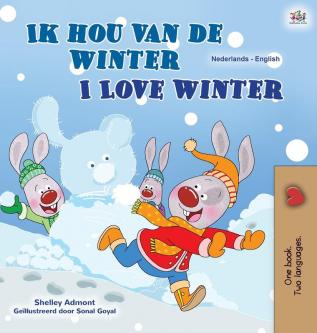 I Love Winter (Dutch English Bilingual Children's Book) (Dutch English Bilingual Collection)