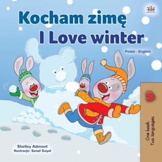 I Love Winter (Polish English Bilingual Children's Book) (Polish English Bilingual Collection)