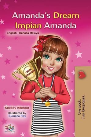 Amanda's Dream (English Malay Bilingual Book for Kids)