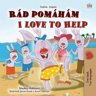 I Love to Help (Czech English Bilingual Book for Kids) (Czech English Bilingual Collection)