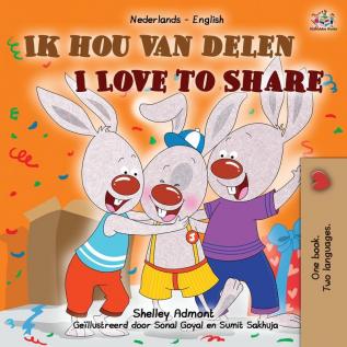 I Love to Share (Dutch English Bilingual Children's Book) (Dutch English Bilingual Collection)