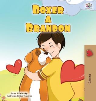 Boxer and Brandon (Czech Children's Book) (Czech Bedtime Collection)