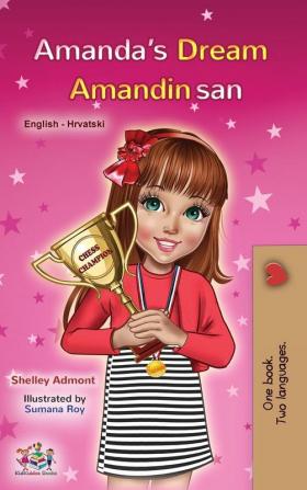 Amanda's Dream (English Croatian Bilingual Book for Kids)