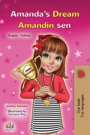 Amanda's Dream (English Czech Bilingual Book for Kids)