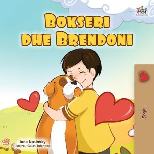 Boxer and Brandon (Albanian Children's Book) (Albanian Bedtime Collection)