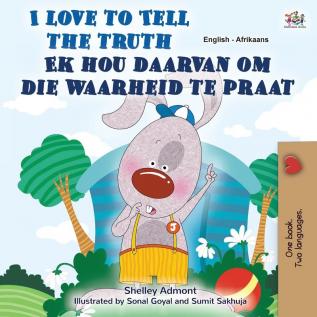 I Love to Tell the Truth (English Afrikaans Bilingual Children's Book) (English Afrikaans Bilingual Collection)