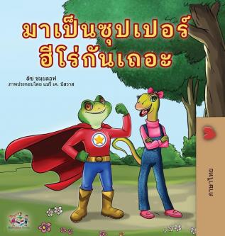 Being a Superhero (Thai Book for Kids) (Thai Bedtime Collection)