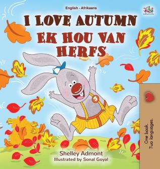 I Love Autumn (English Afrikaans Bilingual Book for Kids) (English Afrikaans Bilingual Collection)