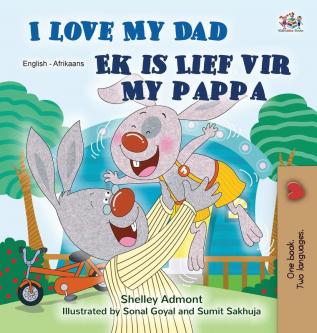 I Love My Dad (English Afrikaans Bilingual Children's Book) (English Afrikaans Bilingual Collection)