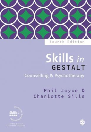 Skills in Gestalt Counselling & Psychotherapy