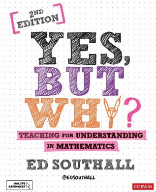 Yes but why? Teaching for understanding in mathematics