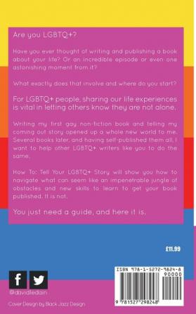 How To Tell Your LGBTQ+ Story