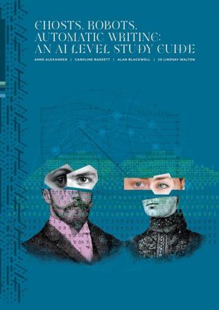 Ghosts Robots Automatic Writing: An AI Study Level Guide: An AI Study Level Guide: An AI Study Level Guide