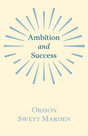 Ambition and Success