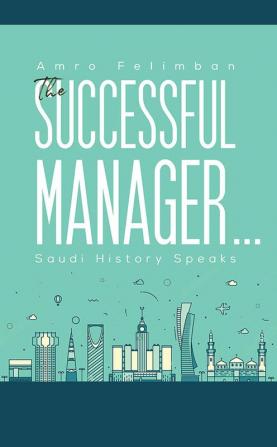 The Successful Manager...