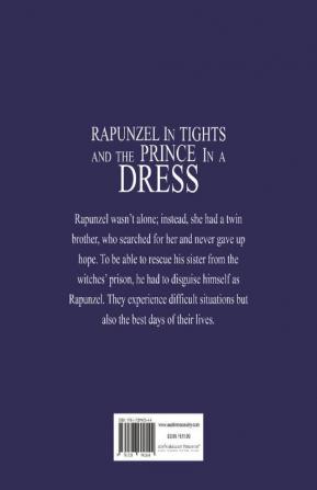 Rapunzel In Tights and the Prince In a Dress